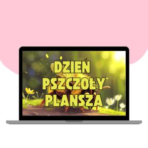 Plansza DZIEŃ PSZCZOŁY