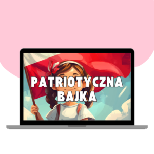 Patriotyczna BAJKA