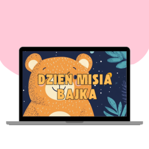 Dzień Misia BAJKA