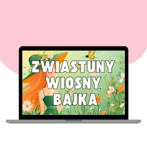 Zwiastuny wiosny BAJKA