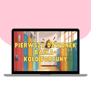 PIERWSZY DZWONEK BAJKA ADAPTACYJNA