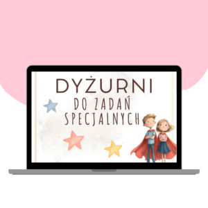 DYŻURNI DO ZADAŃ SPECJALNYCH PLANSZE